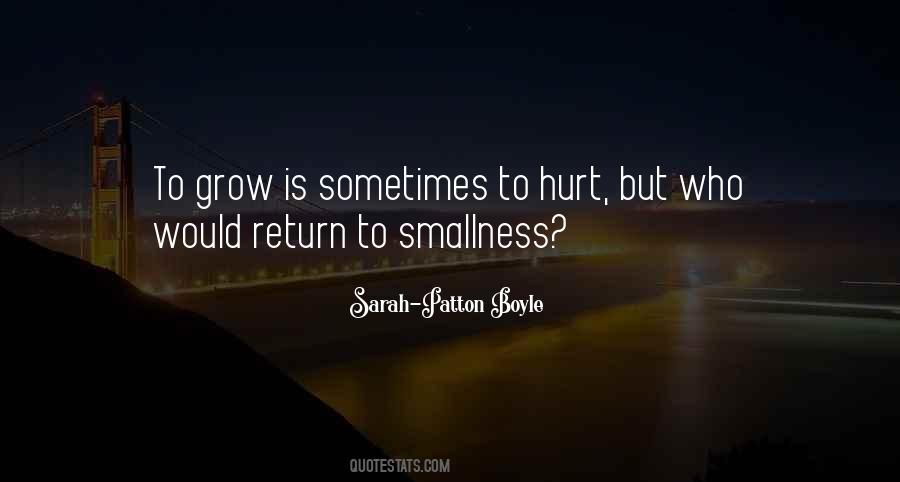Sometimes Hurt Quotes #716374