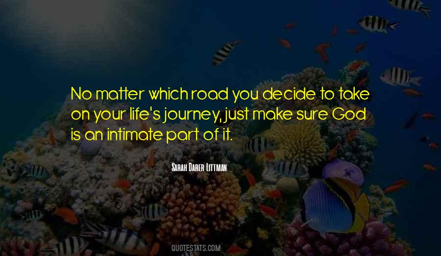 Part Of Your Journey Quotes #32214