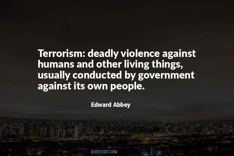 Terrorism And Violence Quotes #1299719