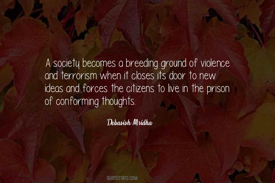 Terrorism And Violence Quotes #1559739