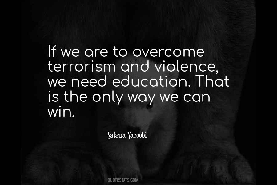 Terrorism And Violence Quotes #918407