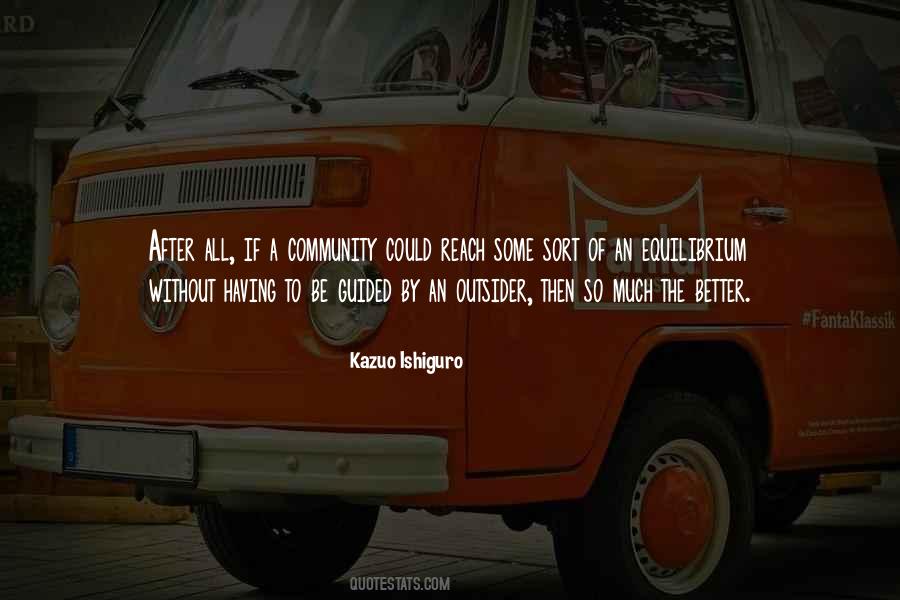 Better Community Quotes #1593146