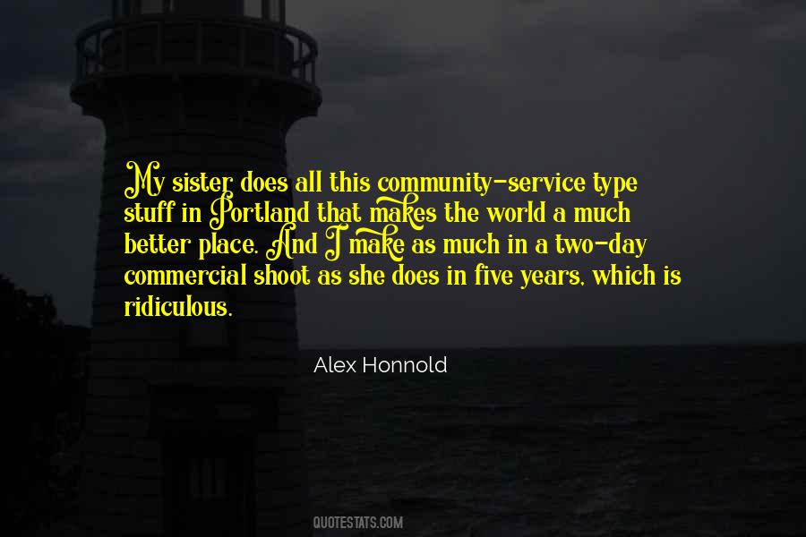 Better Community Quotes #1792897