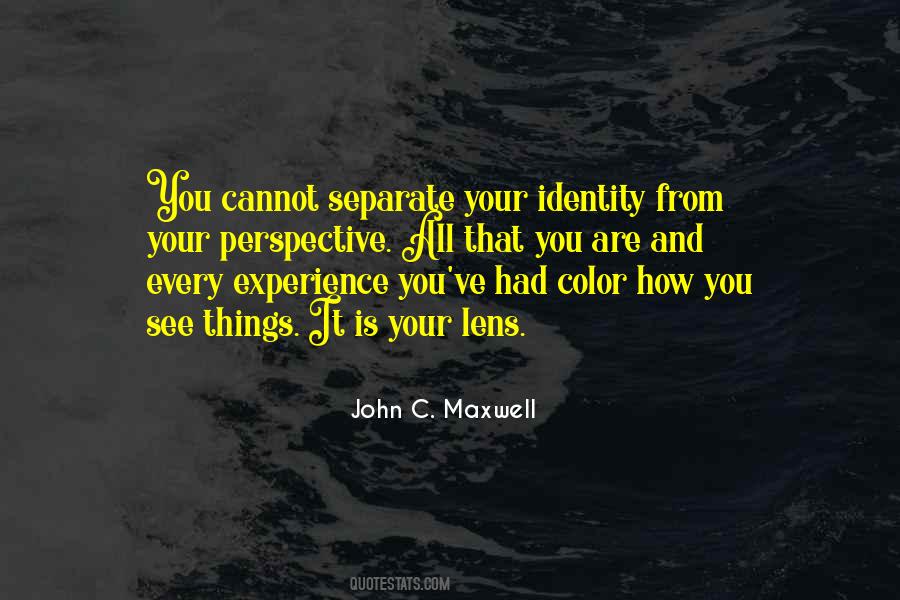 How You See Things Quotes #1692163