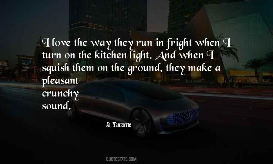 Turn On The Light Quotes #1244869