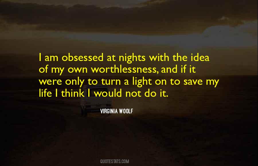 Turn On The Light Quotes #766438