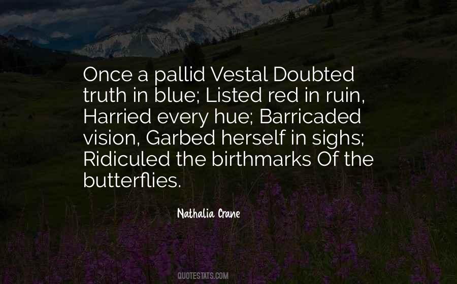 Butterfly Blue Quotes #1705943