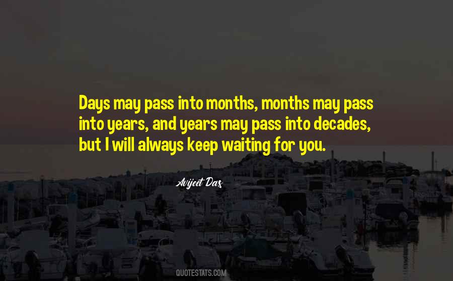 Years May Pass Quotes #1237566