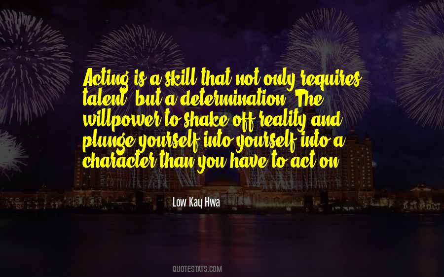 You Have Character Quotes #132792