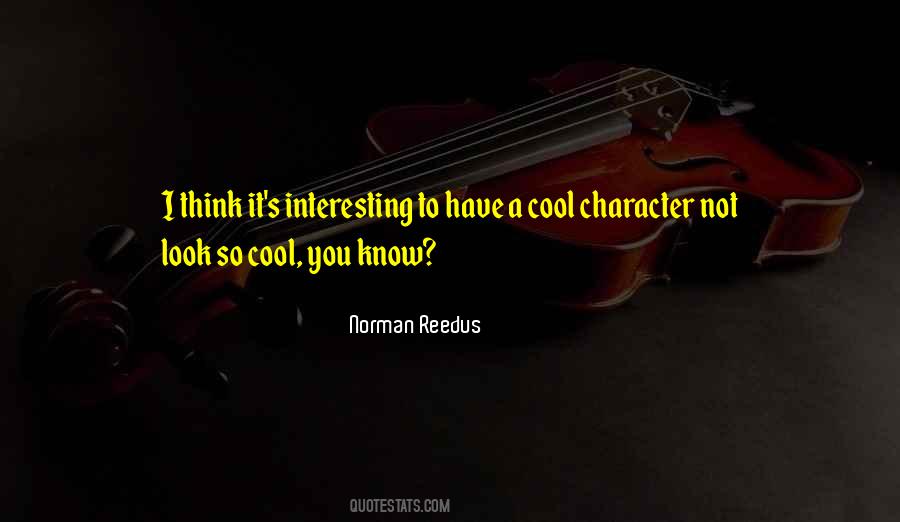 You Have Character Quotes #218536