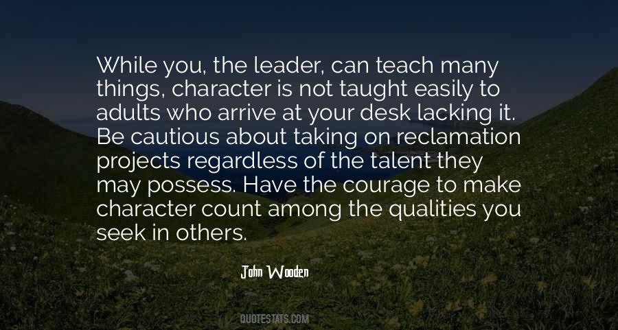 You Have Character Quotes #69197
