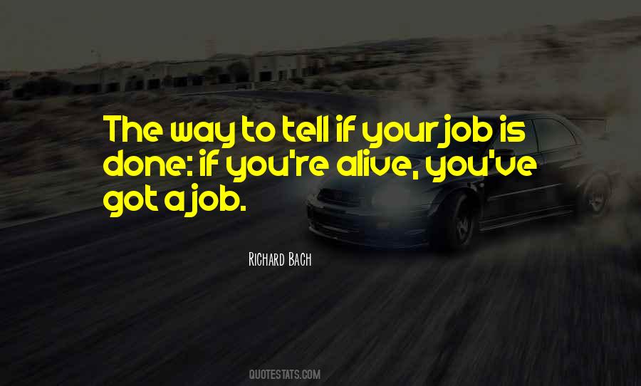 You Got The Job Quotes #291332