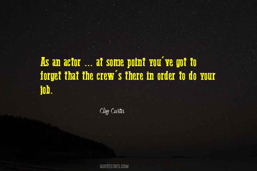 You Got The Job Quotes #404574