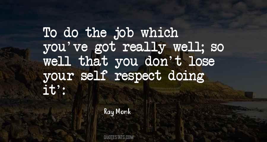 You Got The Job Quotes #659081