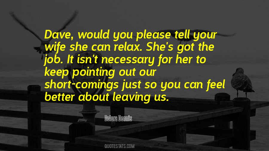You Got The Job Quotes #828318