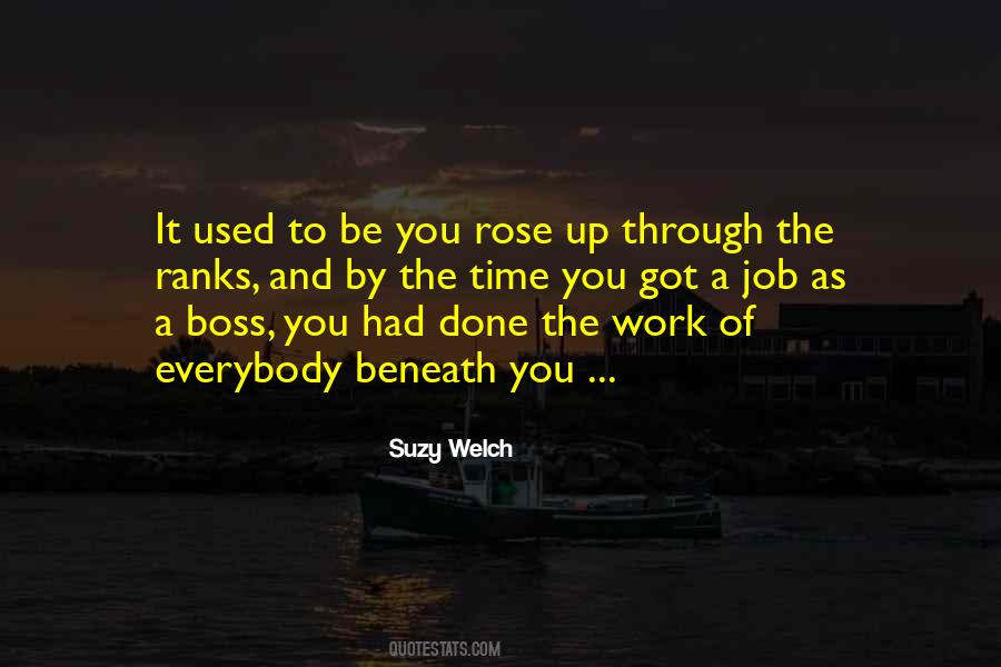 You Got The Job Quotes #869924