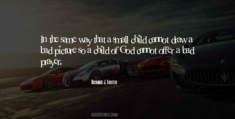 Bad Child Quotes #1659399