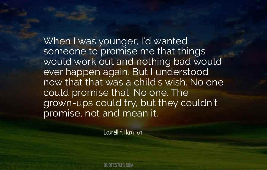 Bad Child Quotes #1825757