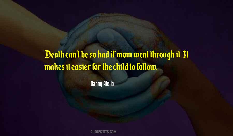 Bad Child Quotes #217258