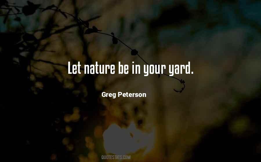 Quotes About Your Yard #537298
