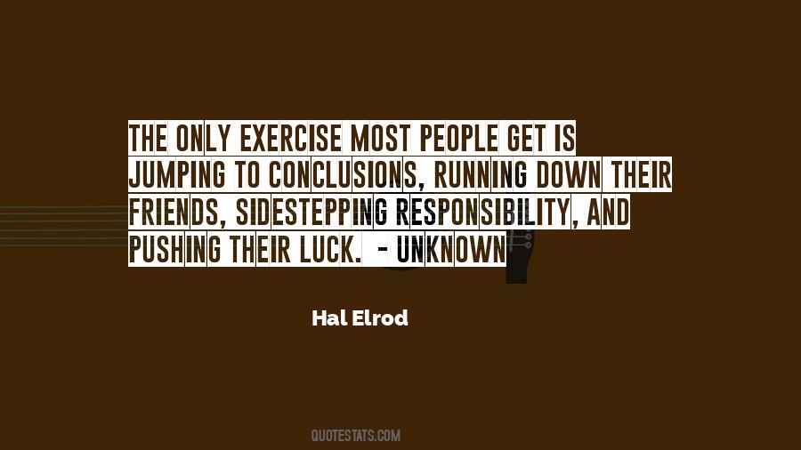 Quotes About Pushing Your Luck #668912