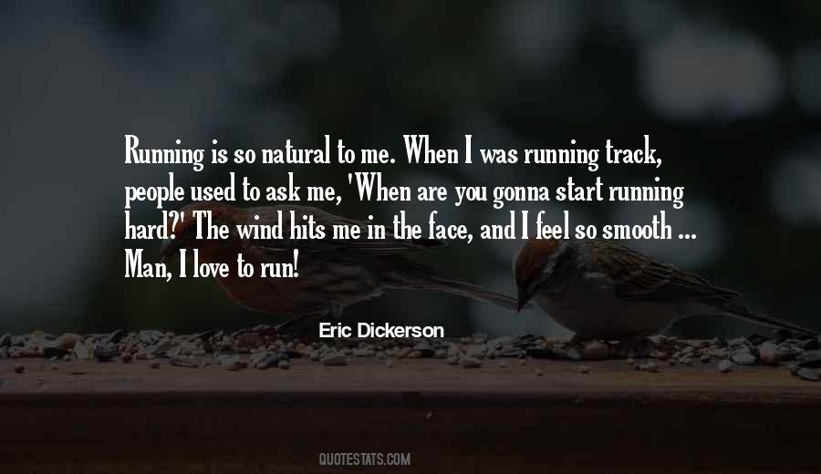 Love To Run Quotes #1589312