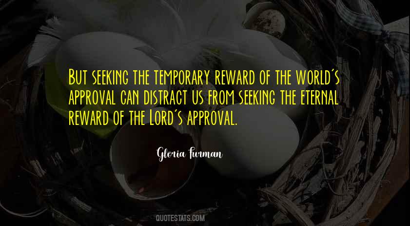 Seeking The Approval Of Others Quotes #1140069