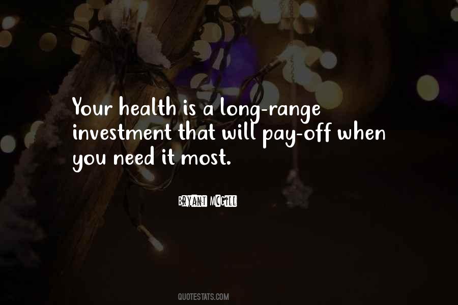 It Will Pay Off Quotes #1070357