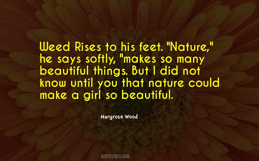 Nature Is So Beautiful Quotes #672217