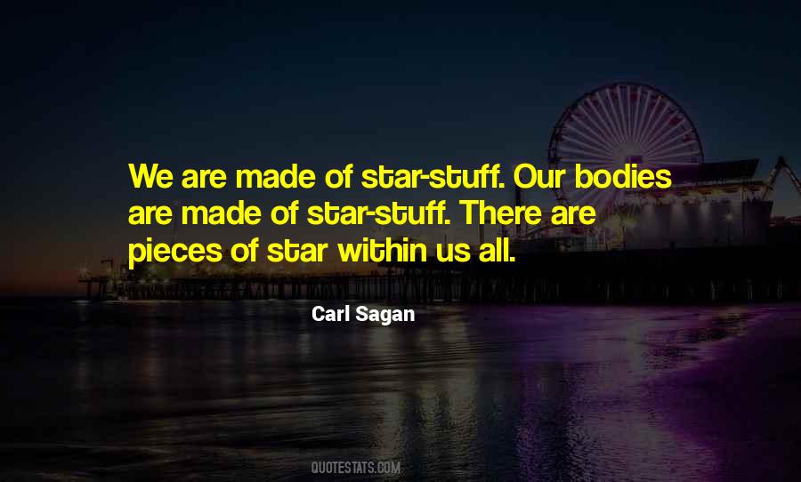 We Are All Star Stuff Quotes #638277