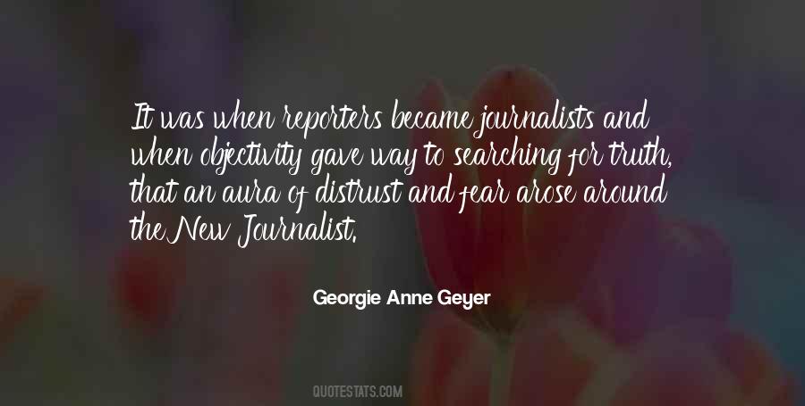 I Became A Journalist Quotes #342498