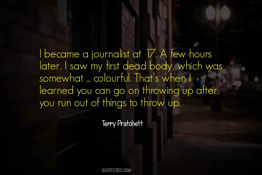 I Became A Journalist Quotes #813145
