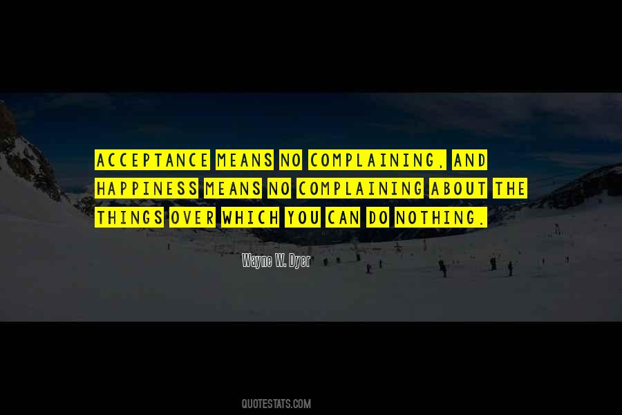 No One Is In Control Of Your Happiness Quotes #55676