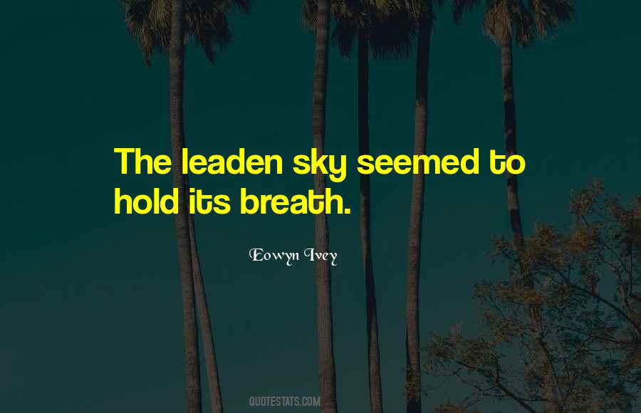 Hold Up The Sky Quotes #1326790