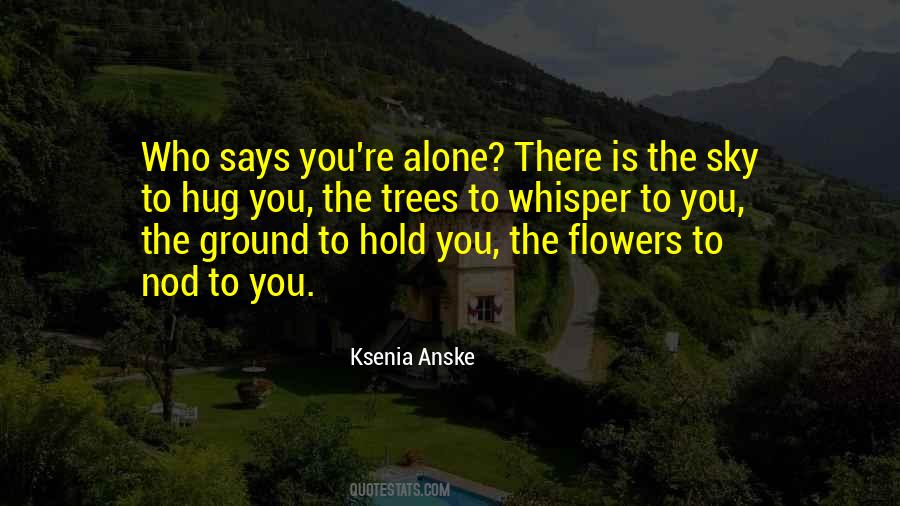 Hold Up The Sky Quotes #455220
