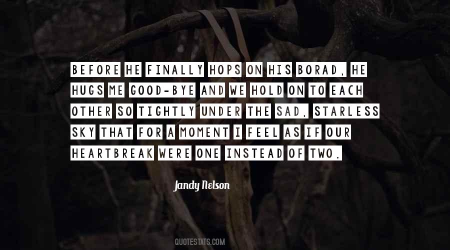Hold Up The Sky Quotes #981381