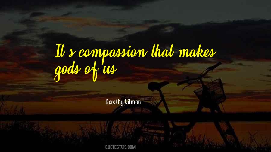 Quotes About Gods Compassion #1460600