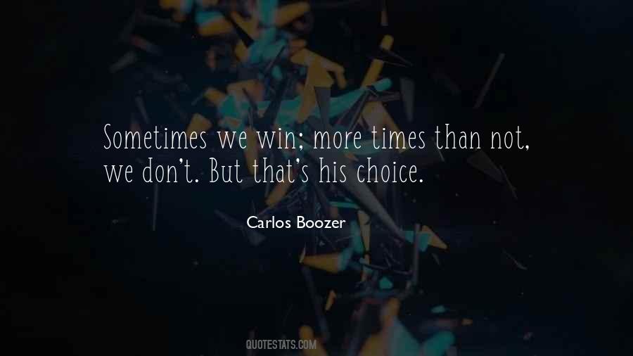 His Choice Quotes #600035