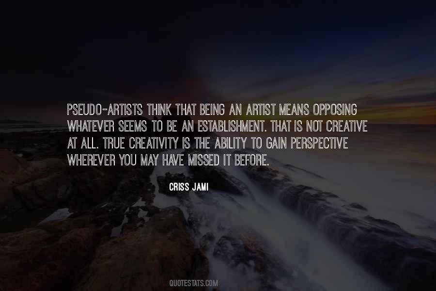 Creativity Artist Quotes #155323