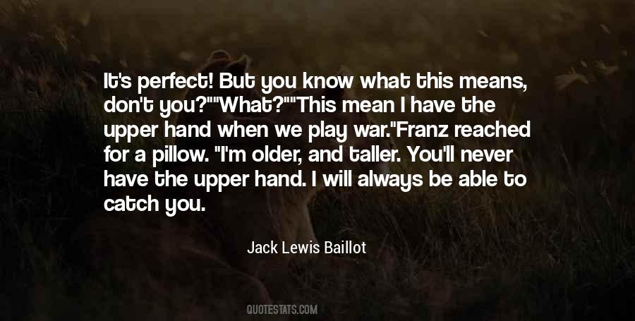 M Perfect For You Quotes #1448703