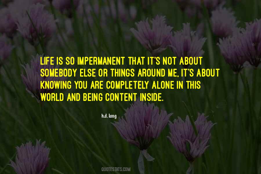 Content Alone Quotes #1741084