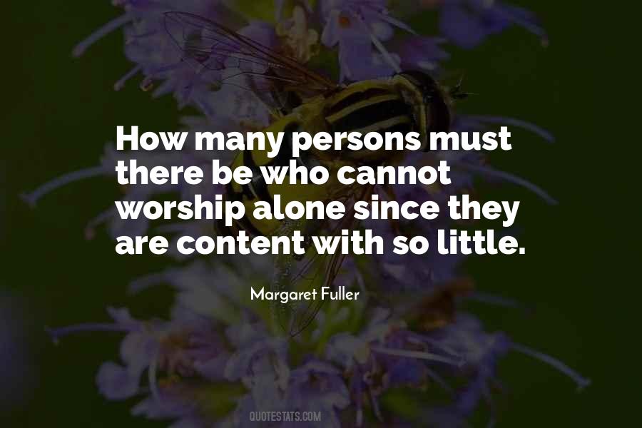 Content Alone Quotes #434235