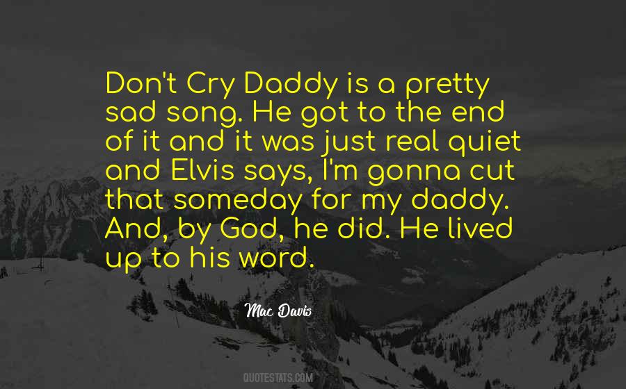 For Daddy Quotes #1397387