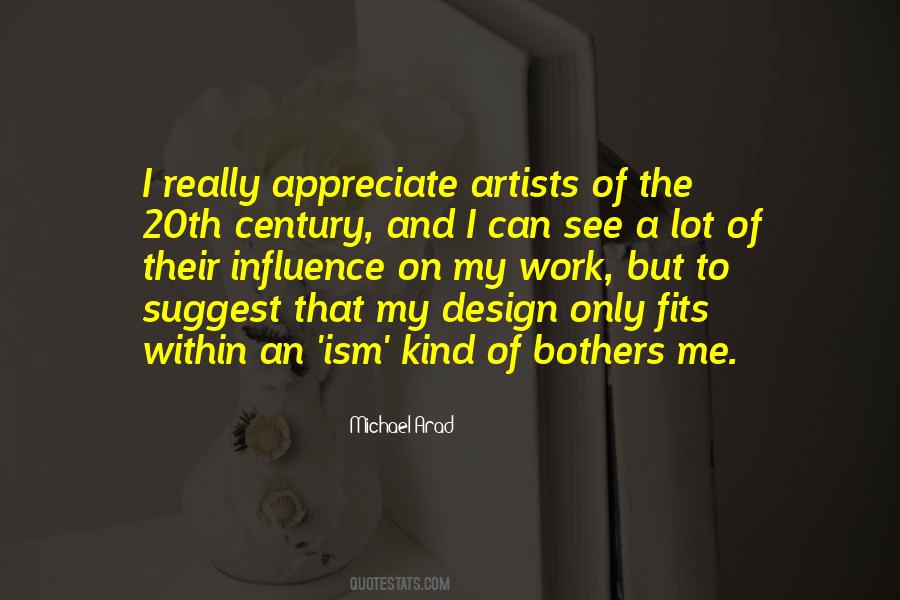 Appreciate The Work Quotes #889820