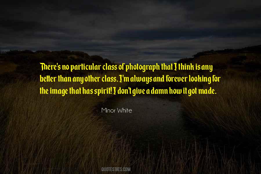 Minor White Photography Quotes #1039329