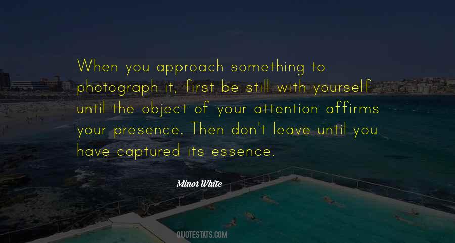 Minor White Photography Quotes #731923