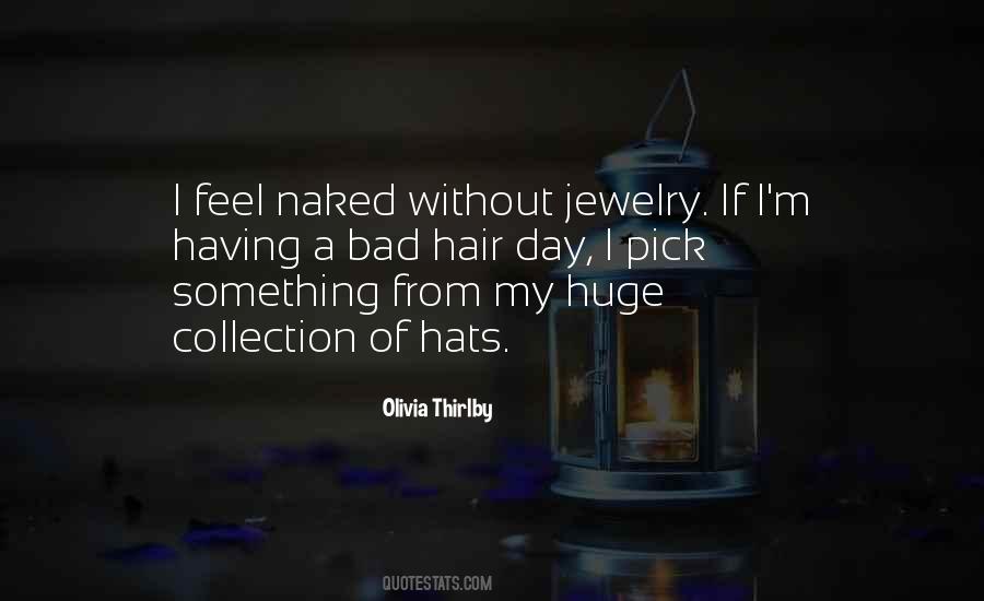 Quotes About My Jewelry #1308202
