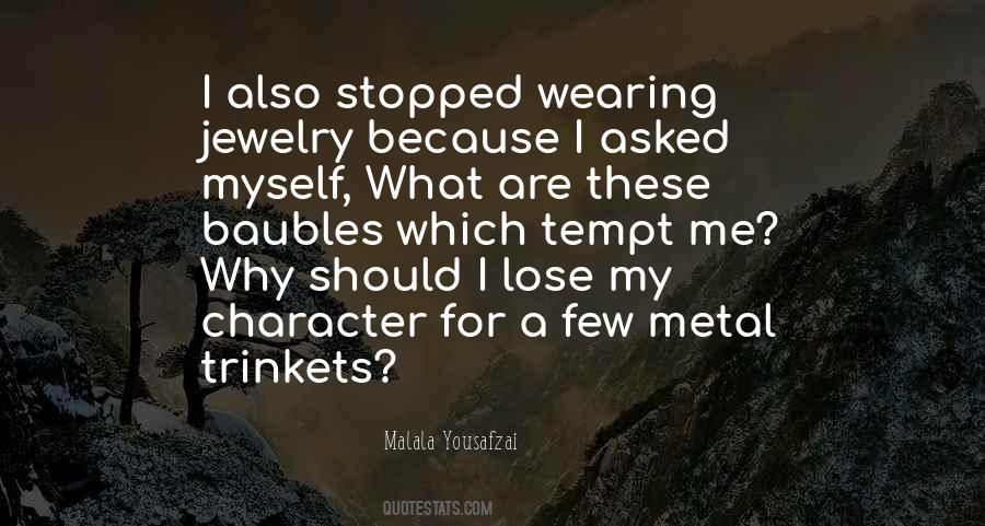 Quotes About My Jewelry #727496