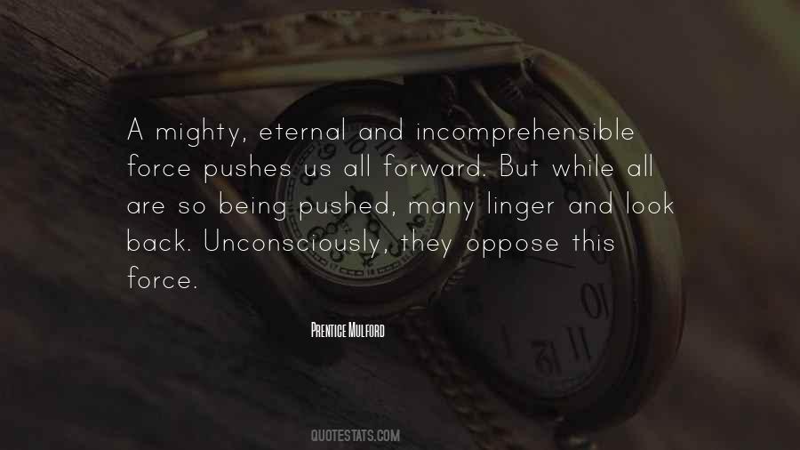 Something To Look Forward Too Quotes #297601