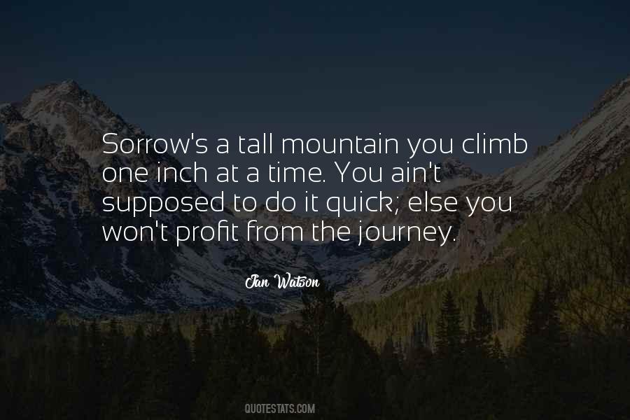 Climb A Mountain Quotes #1089204